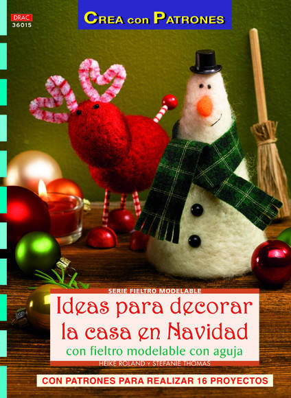 Libro Ideas Para Decorar La Casa En Navidad Con Fieltro de Heike Holland (Español)