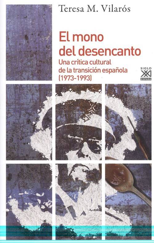 Libro El Mono Del Desencanto de Teresa Mar¡A Vilaros Soler (Español)