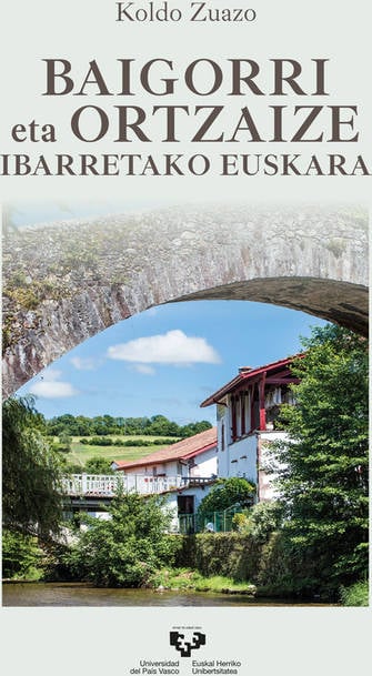 Libro Baigorri Eta Ortzaize Ibarretako Euskara de Koldo Zuazo Zelaieta (Euskera)