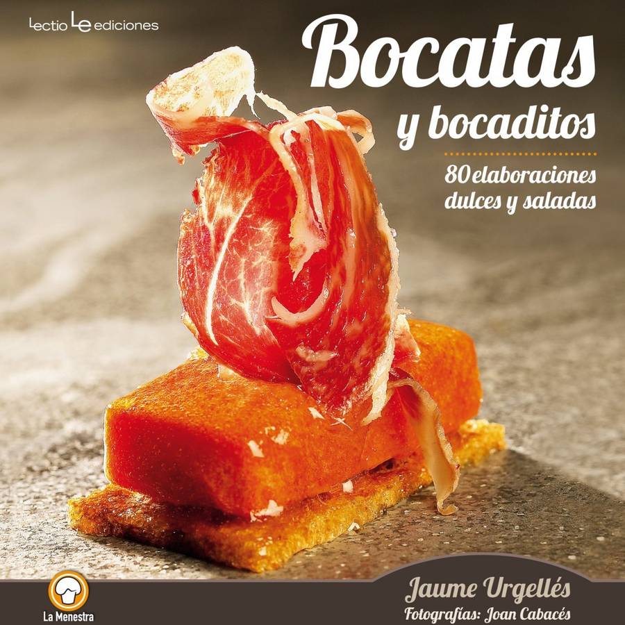 Libro Bocatas Y bocaditos de jaume urgelles español 80 elaboraciones dulces saladas tapa blanda la