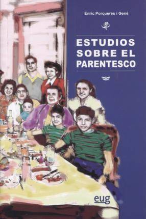 Estudios Sobre El parentesco tapa blanda libro de enric porqueres i gené español