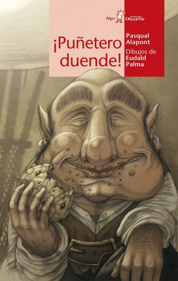 Libro ¡puñetero Duende de pasqual alapont español tapa blanda