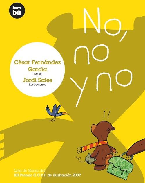 Libro No, No Y No de César Fernández García (Español)