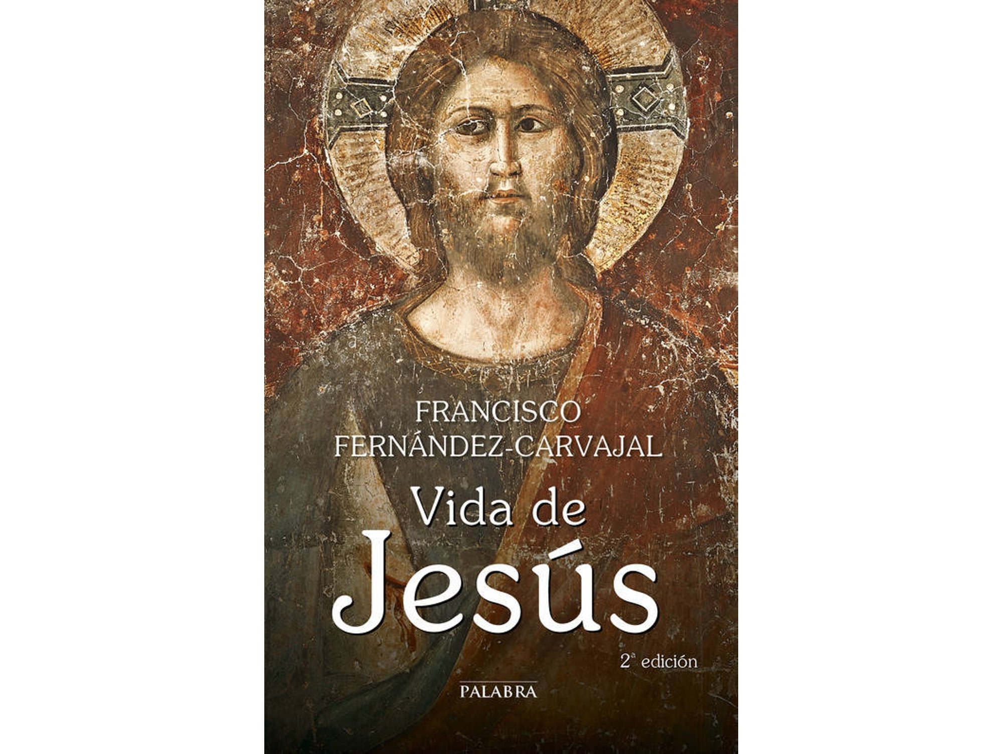 Libro Vida De Jesús de Francisco Fernández-Carvajal