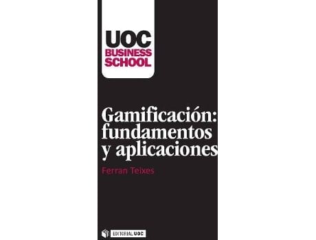 Libro Gamificación: Fundamentos Y Aplicaciones de Ferran Teixes (Español)