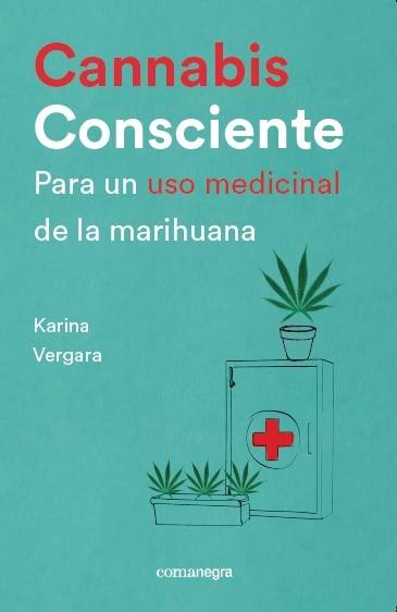 Libro Cannabis Consciente de Karina Vergara (Español)