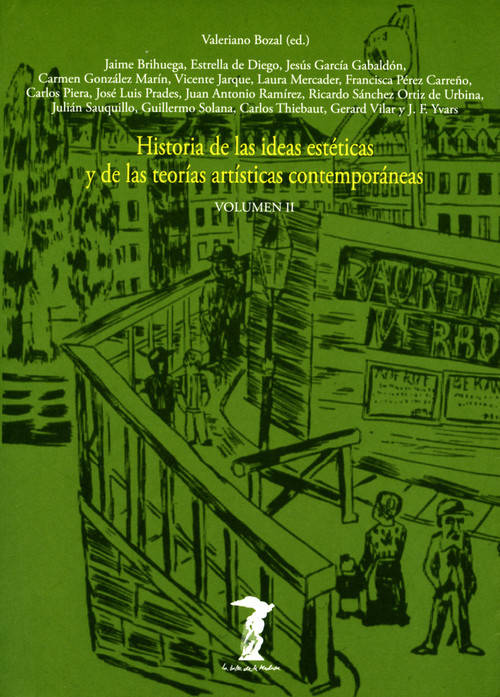 Libro Historia Ideas Esteticas Ii Teorias Artisticas Contemporaneas de Bozal Valeriano (Español)