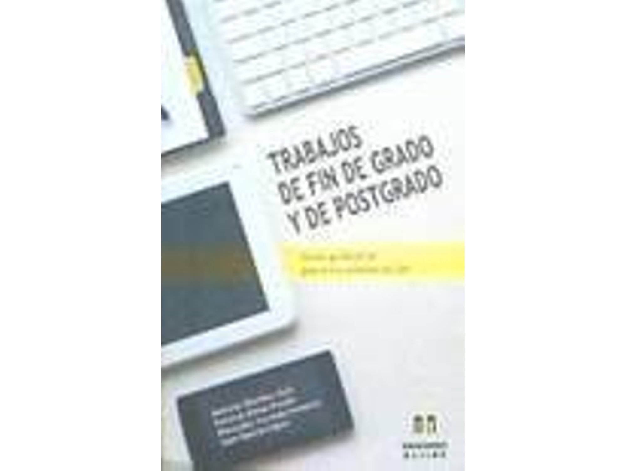 Libro Trabajos De Fin De Grado Y De Postgrado de Antonio Sánchez Asín