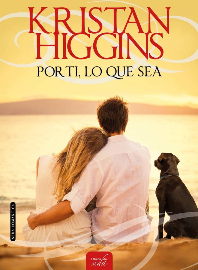 Libro Por Ti, Lo Que Sea de Kristan Higgins (Español)