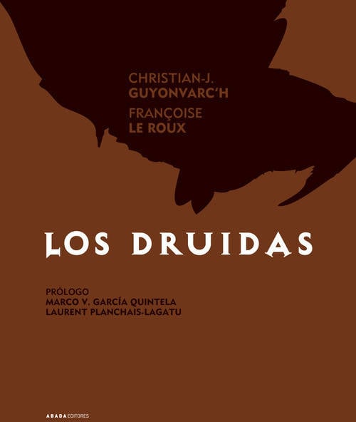 Libro Los Druidas de Christian-J. Guyonvarc'H, Françoise Le Roux (Español)