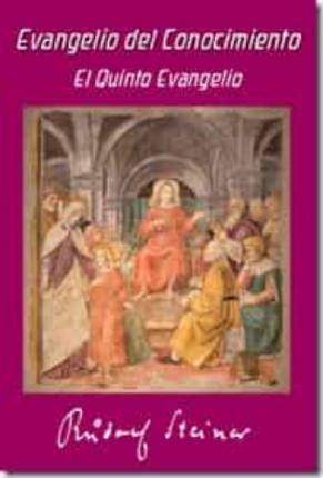 El Evangelio De conocimiento quinto tapa blanda libro rudolf steiner español