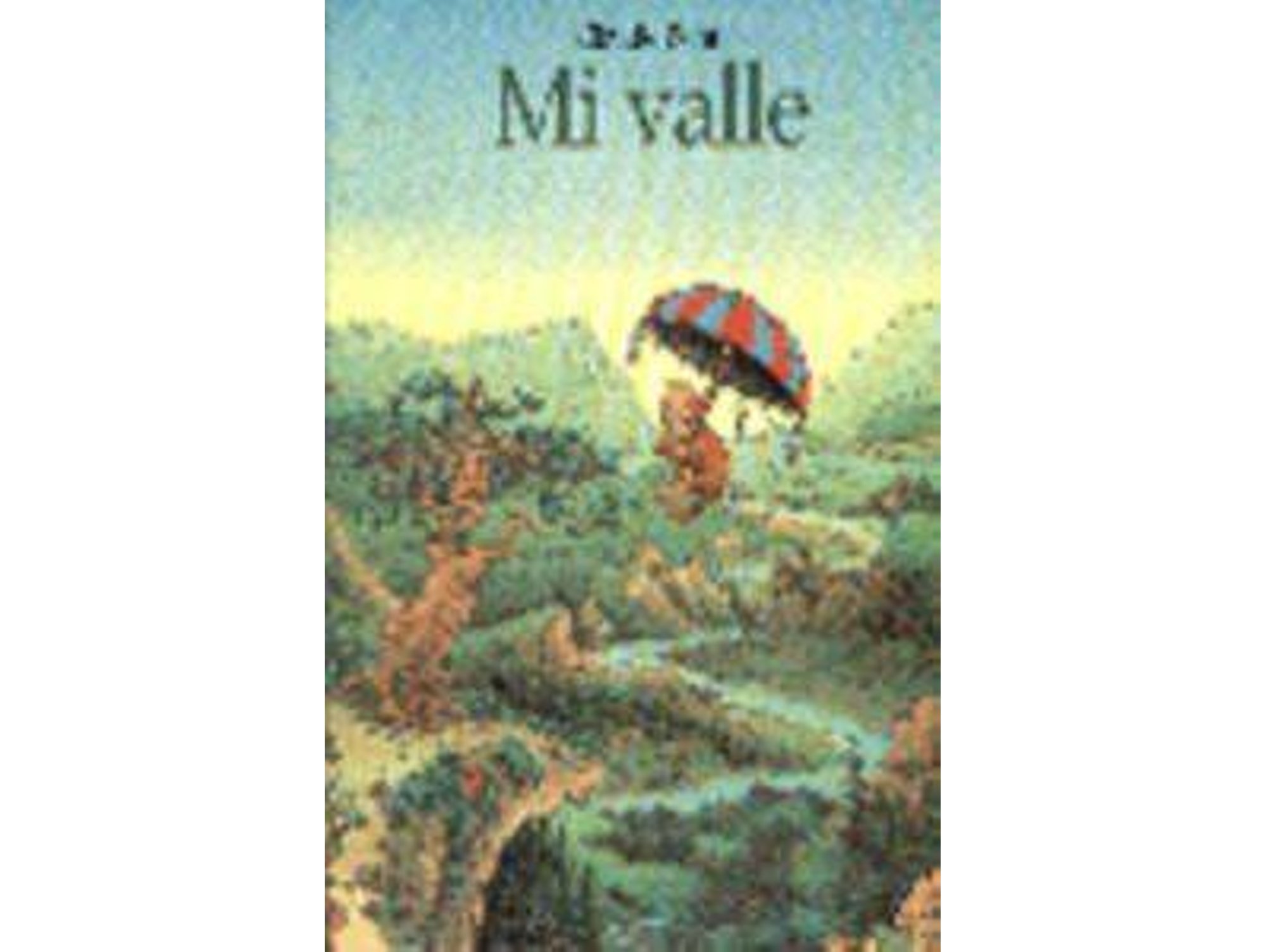 Libro Mi Valle de Claude Ponti