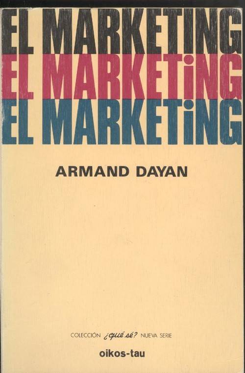 Libro El Marketing de Armand Dayan (Español)