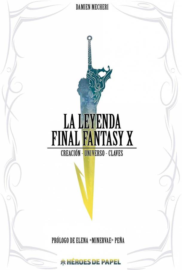 Libro La Leyenda Final Fantasy X de Damien Mecheri (Español)