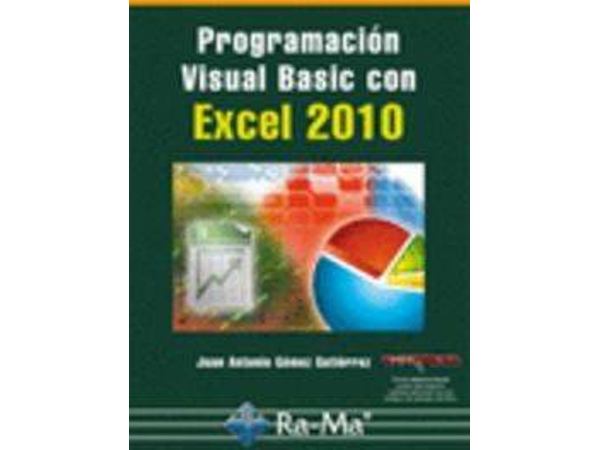 Libro Programacion Visual Basic Con Excel 2010 de Juan Antonio Gomez Gutierrez