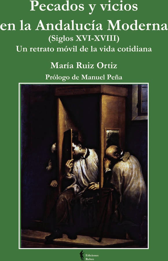 Libro Pecados Y vicios en la moderna de maría ruiz ortiz español 2018 andalucia siglo