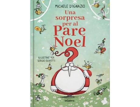 Una Sorpresa Per al pare noel tapa dura libro de michele dignazio