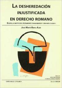 Libro La Desheredación Injustificada En Derecho Romano de Jose Ribas Alba (Español)