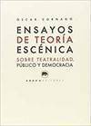 Ensayos Teoría Libro sobre teatralidad y oscar cornago español democracia lecturas tapa blanda