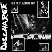 Live At The city garden new jersey cd discharge