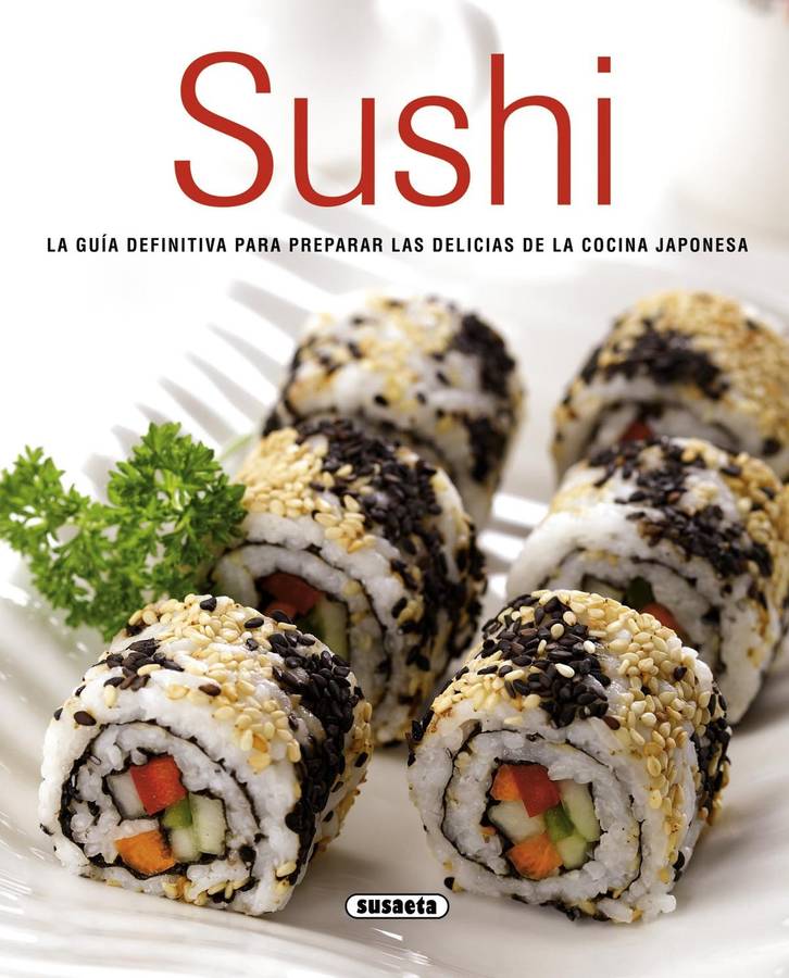 Libro Sushi:Guia Definitica Preparar Delicias Japonesas de Vários Autores (Español)