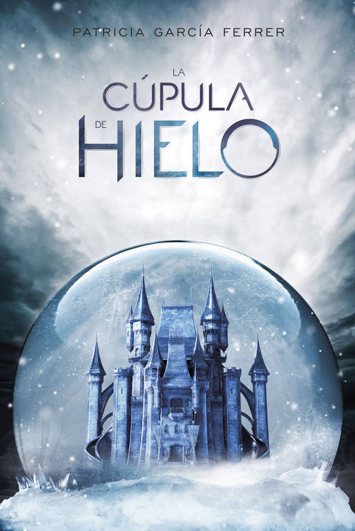 Libro La Cúpula De Hielo de Patricia García (Español)