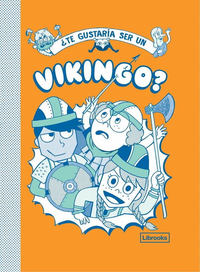 Libro ¿Te Gustaría Ser Un Vikingo? de Takayo Akiyama John Haywood Georgia Amson-Bradshaw (Español)