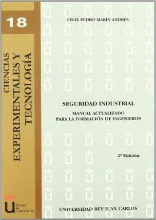 Seguridad Industrial. Manual actualizado para la de ingenieros. tapa blanda libro pedro español