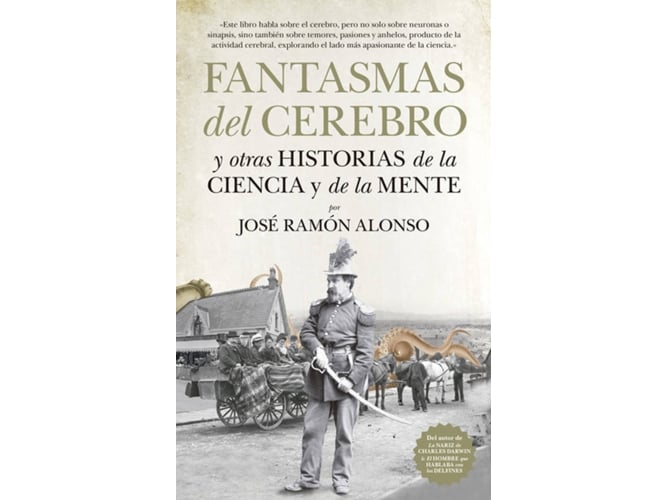 Libro Fantasmas Del cerebro jose alonso peña español y otras historias la ciencia mente tapa blanda