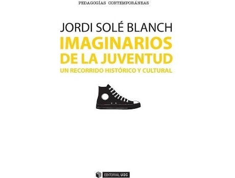 Imaginarios De La juventud libro un recorrido y cultural jordi solé blanch español