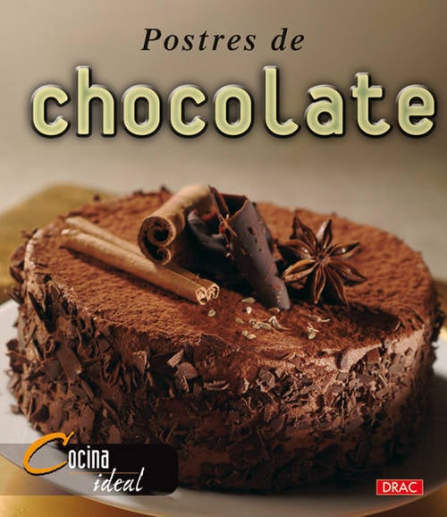 Postres De Chocolate tapa blanda libro cocina ideal. español