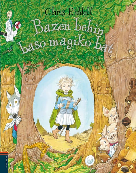 Libro Bazen Behin Baso Magiko Bat de Chris Riddell (Euskera)