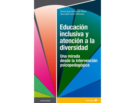 Libro Educación Inclusiva y la diversidad maría josé alcalá del olmo español