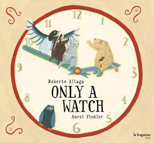 Libro Only A Watch de Roberto Aliaga (Inglés)