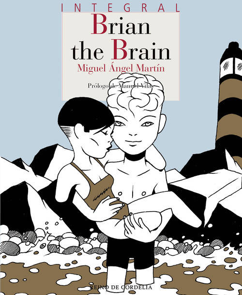 Brian The Brain libro de miguel español integral 158 los tebeos cordelia tapa