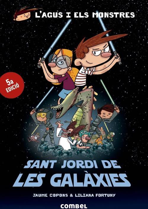 Sant Jordi De les galàxies lagus i els monstres tapa blanda galaxies libro jaume copons