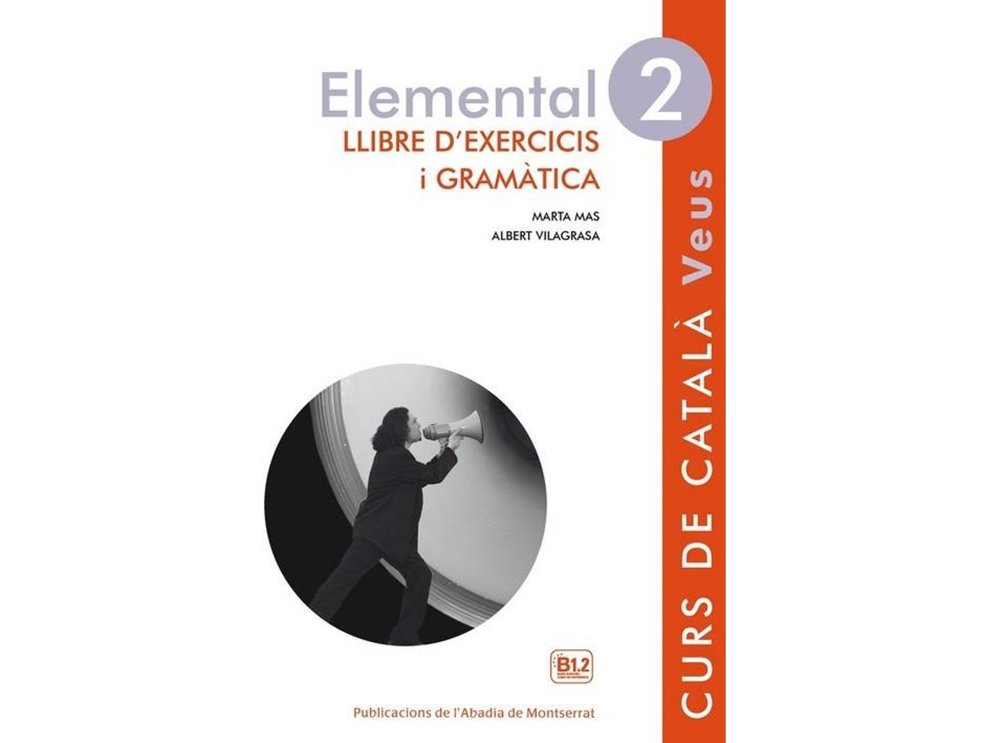 Libro Veus 2 Elemental Llibre D'Exercicis I Gramatica de Varios Autores