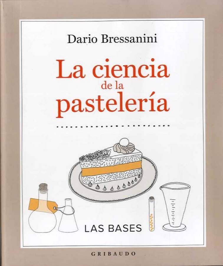 La Ciencia De pasteleria adultoscocina libro dario bressanini español tapa dura