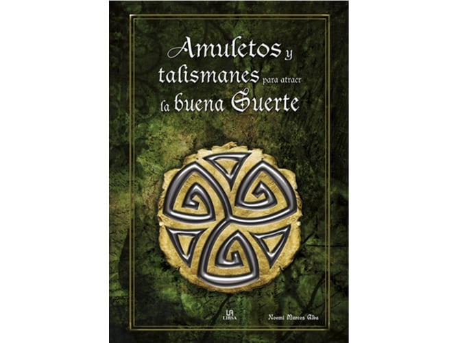 Libro Amuletos Y Talismanes Para Atraer La Buena Suerte de Noemi Marcos Alba (Español)