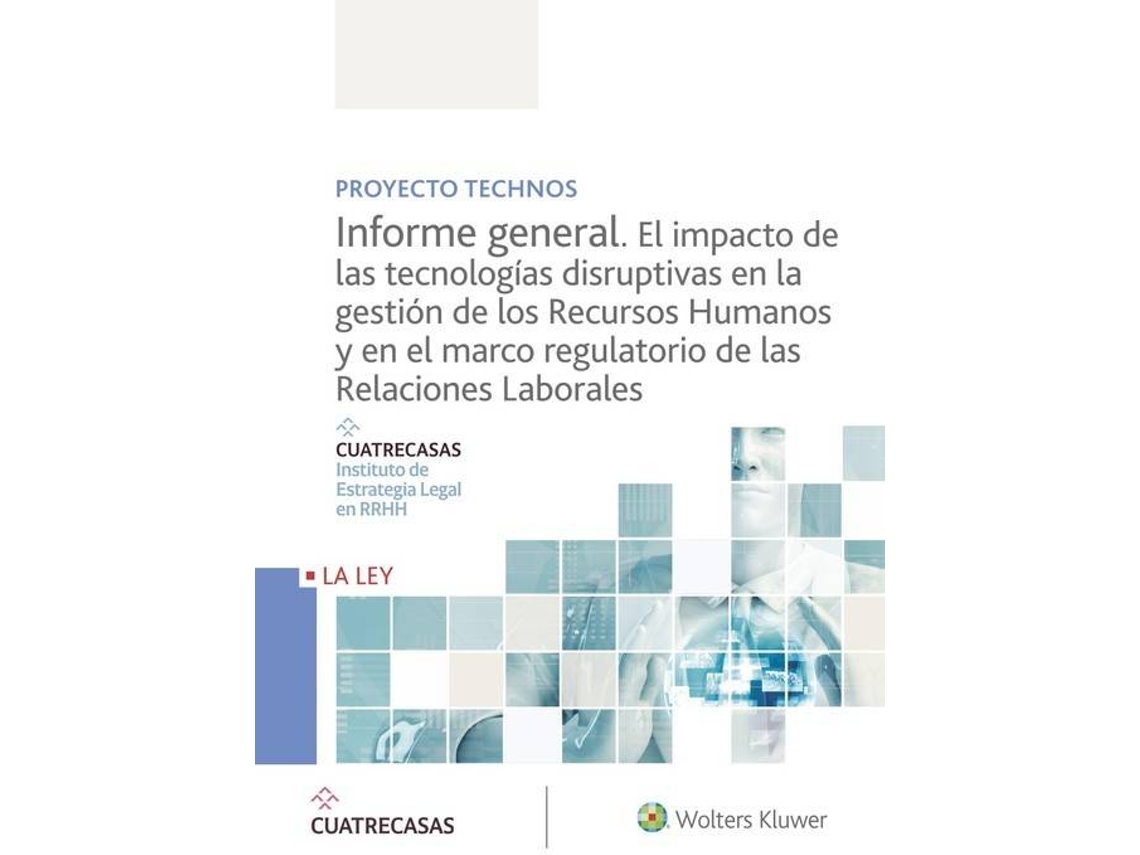 Libro Proyecto Tecnos Informe General El Impacto De Las Tecnologías Disruptivas En La Gestión 9996