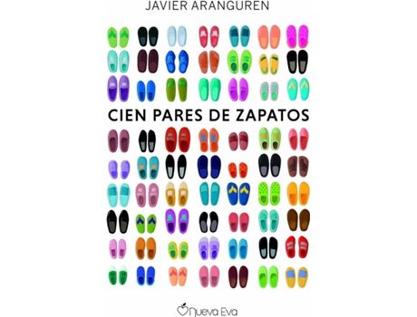 Libro 100 Pares De Zapatos de Javier Aranguren (Español)