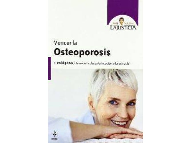 Libro Vencer Osteoporosis de ana maría lajusticia bergasa español tapa blanda