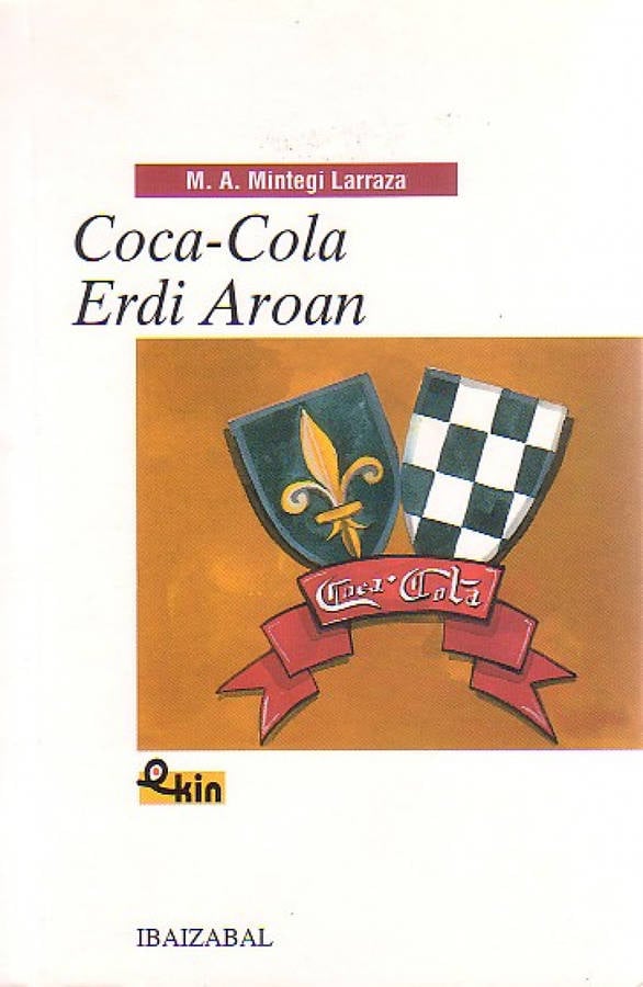 Libro Coca-Cola Erdi Aroan-Bat- de Vários Autores (Euskera)