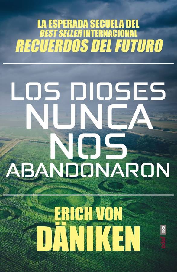 Libro Los Dioses Nunca Nos Abandonaron de Erich Von Däniken (Español)