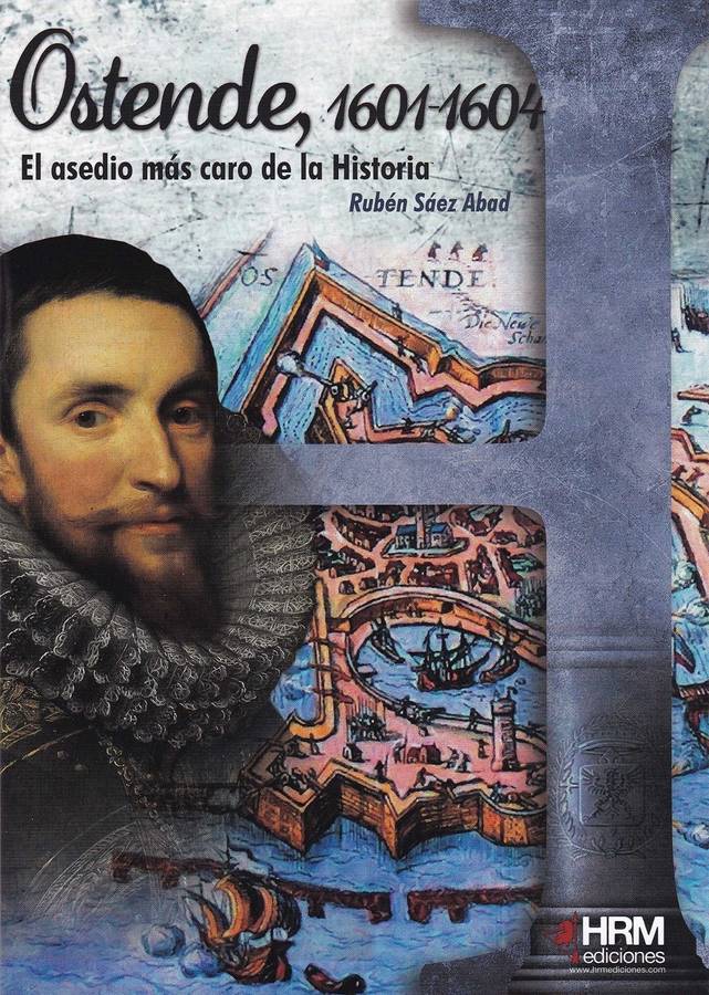 Ostende 16011604 El asedio caro de la historia libro abad español tapa