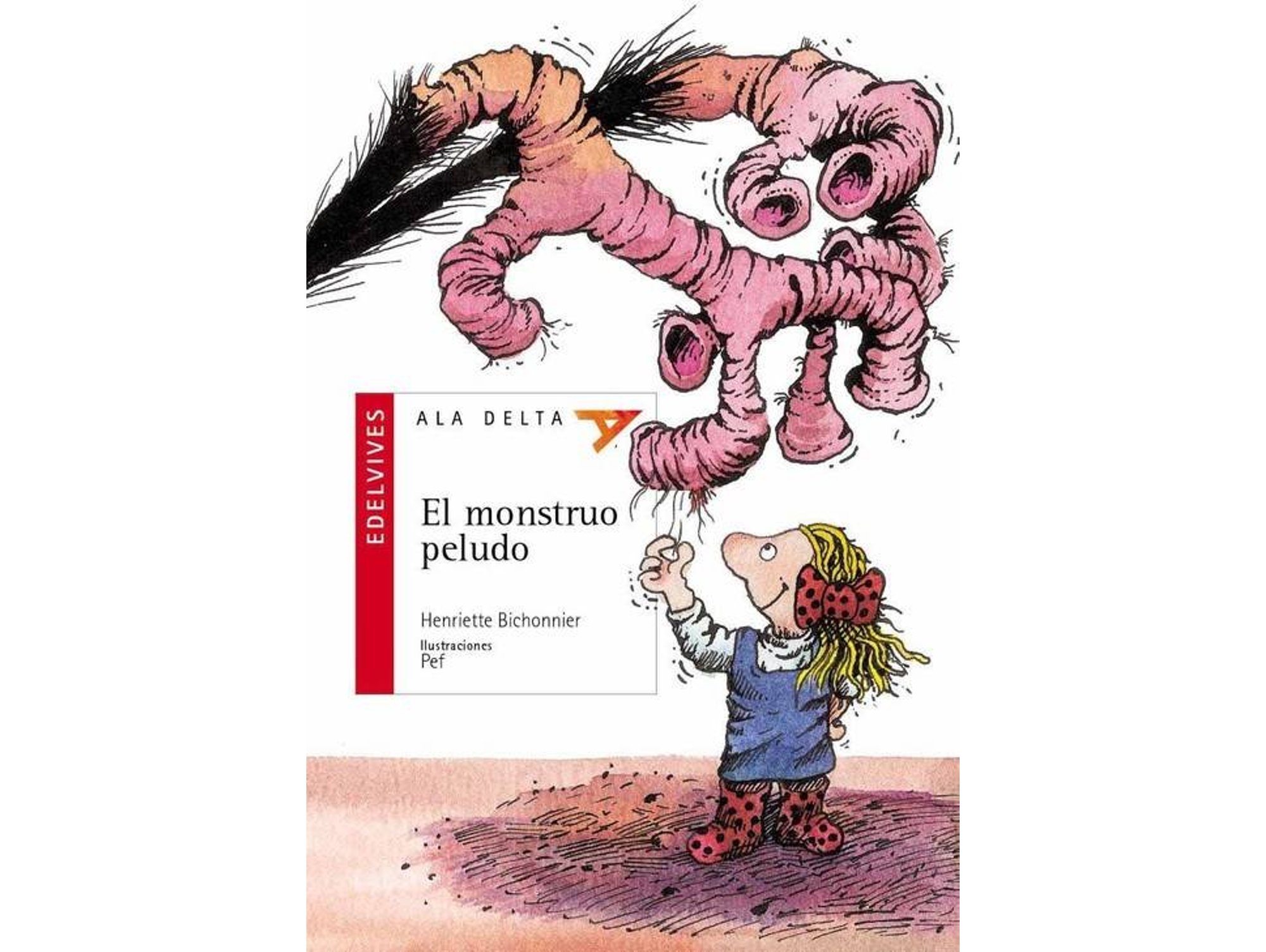 Libro El Monstruo Peludo de Henriette Bichonnier