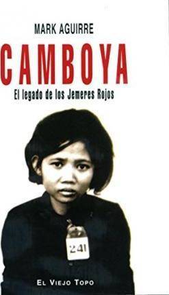 Libro Camboya : El Legado De Los Jemeres Rojos de Félix Lasheras San Martín (Español)