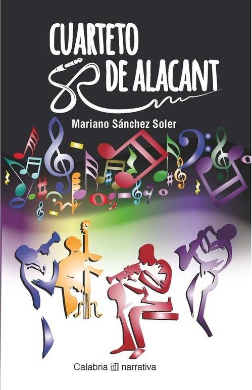 Libro Cuarteto De Alacant de Mariano Sanchez Soler (Español)