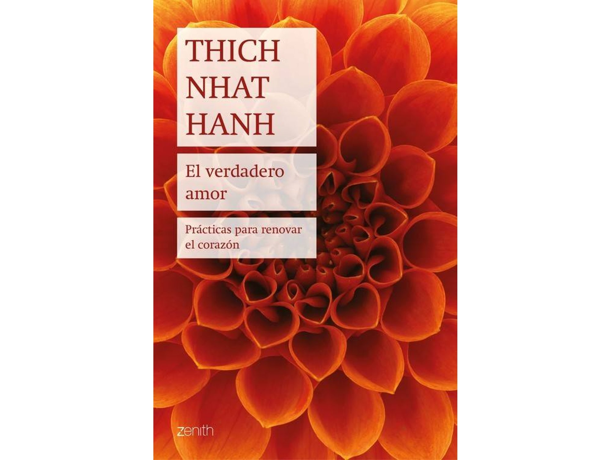 Libro El Verdadero Amor de Thich Nhat Hanh