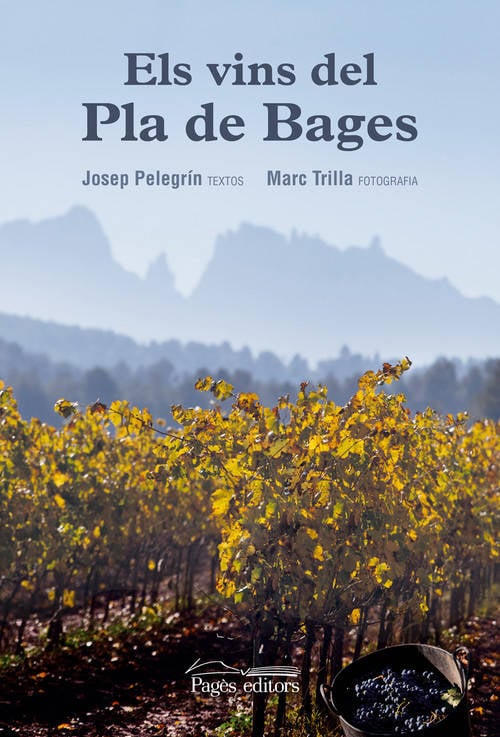 Els Vins Del pla bages visió libro josep pelegrin rocamora tapa blanda